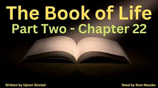 The Book of Life - Part Two - Chapter 22