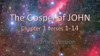 JOHN 1:1-14 - In the beginning was the Word - KJV AUDIO reading
