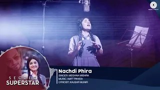 Nachdi Phira|Full Audio |  Secret Superstar |  Aamir Khan  | Zaira Wasim  | Amit Trivedi | Kausar