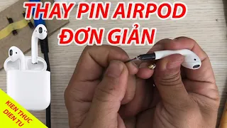 Hướng Dẫn Thay Pin Airpod Đơn Giản