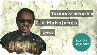 Torabato miverina - Clo Mahajanga (lyrics)