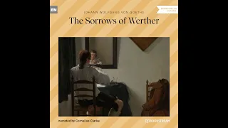 The Sorrows of Werther – Johann Wolfgang von Goethe (Full Classic Novel Audiobook)