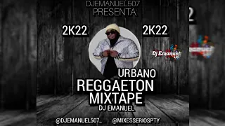 Reggaeton Urbano 2022 Mix - Dj Emanuel