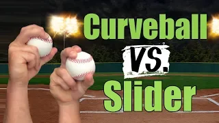 Curveball vs. Slider - Which Pitch is Better?!?!