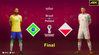 FIFA 23 | BRAZIL vs. POLAND | NEYMAR vs. LEWANDOWSKI | FIFA WORLD CUP FINAL | [4K]