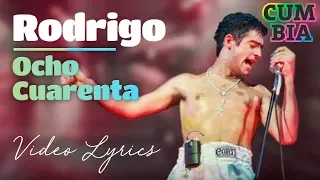 El Potro Rodrigo Bueno - Ocho cuarenta │Cuarteto del recuerdo [ VIDEO LYRIC 2018 ]