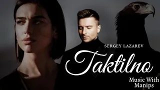 Sergey Lazarev - Taktilno (Sub Español) (Sub English) (Lyrics) (текст) (CC)