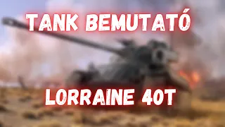 Tank Bemutató II LORR 40t - Jó kezekben félelmetes