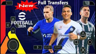 eFootball PES 2024 PPSSPP Full Transfers New Kits 2324 Android Offline Best Graphics Real Faces