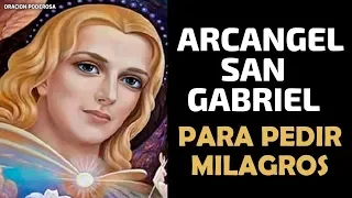 Prayer to Archangel San Gabriel to ask for miracles