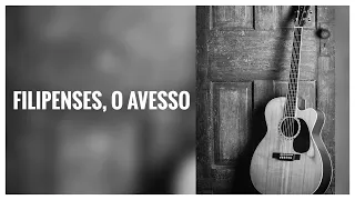 Filipenses, o avesso - Marco Telles | Por Neemias