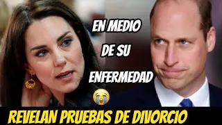 KATE MIDDLETON y PRÍNCIPE WILLIAM REVELAN PRUEBAS de UN DIVORCIO, Tras DURA BATALLA CONTRA CÁNCER!