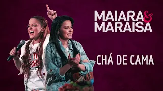 Maiara e Maraísa - Chá de cama