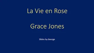Grace Jones   La Vie en Rose  (English lyrics) karaoke