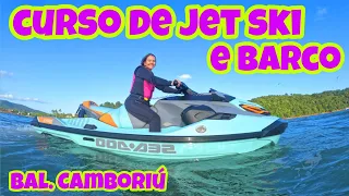 CURSO DE JET SKI E BARCO EM BALNEÁRIO CAMBORIÚ E BAL. PIÇARRAS - ILHAMAR NÁUTICA - ARRAIS AMADOR