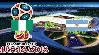 FIFA 18 || NIGERIA VS ARGENTINA  || FULL MATCH GAME-PLAY |  WORLD CUP RUSSIA 2018