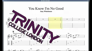 You Know I'm No Good Trinity Grade 4 Guitar