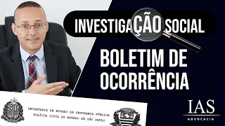 #02 - INVESTIGAÇÃO SOCIAL: Tenho um boletim de ocorrência contra mim, posso reprovar?