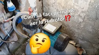 Cum să faci pernă de aer la HIDROFOR ⁉️🤔🤔