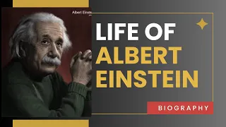 Life of Albert Einstein l Albert Einstein biography l #einstein #biography