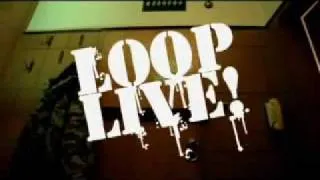 Loop Live 2009 Promo