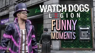 Watch Dog: Legion Funny Moments Compilation 1