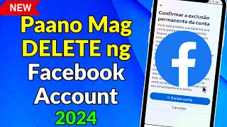 Paano Mag DELETE ng Facebook Account Permanently (2024) | tanggalin ang facebook account 2024