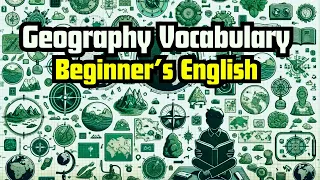 Geography Essentials: Master Basic English Vocabulary for World Geography