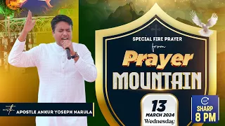 LIVE HEALING PRAYER HOUR FROM PRAYER MOUNTAIN (13-03-2024) || Ankur Narula Ministries