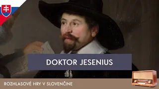 Ľudo Zúbek - Doktor Jesenius (rozhlasová hra / 1957 / slovensky)