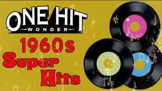 One Hit Wonders Of The 60s