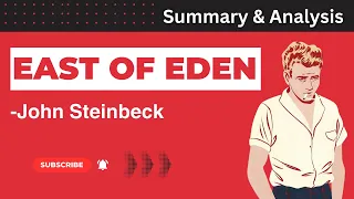 East of Eden by John Steinbeck Summary, Analysis, Characters, Themes & Question Answers