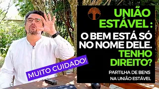 Partilha de bens em união estável: tenho que dividir o que eu comprei com meu dinheiro?