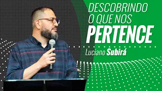 DESCOBRINDO O QUE NOS PERTENCE   Luciano Subirá