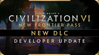 Civilization VI - March 2021 DLC | New Frontier Pass