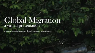 Global Migration: A Virtual Presentation