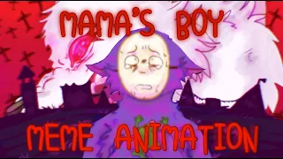 Mama's Boy- Meme Animation ( Kedamono) Popee The Performer Au