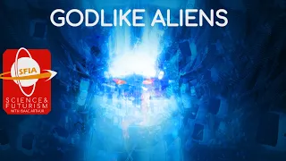 Godlike Aliens