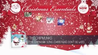 The Chipmunks  - The Chipmunk Song (Christmas Don't Be Late)  // Christmas Essentials