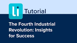 The Fourth Industrial Revolution: Insights for Success