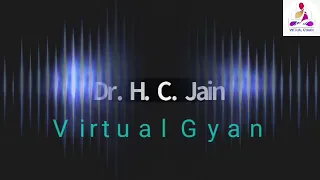 May 24/2024. Dr.H.C.Jain. " सत् तत्व " ( morning session )