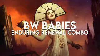 BW Babies 👶 - Enduring Renewal combo (MTG Penny Dreadful)