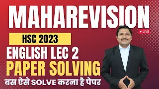 ENGLISH MAHAREVISION LEC 2: PAPER SOLVING for HSC Board Exam 2023 | Dinesh Sir