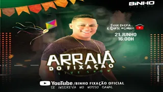 ARRAIÁ DO FIXAÇÃO - LIVE SHOW