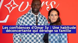 Les confidences d'Omar Sy : Une habitude déconcertante qui dérange sa famille | DRM News Français