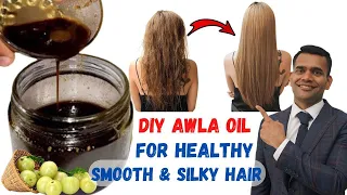 HOW TO MAKE AWLA OIL AT HOME  AND GET LONG THICK AND SILKY HAIR - Dr. Vivek Joshi