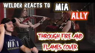 Welder Reacts to "Through the Fire and Flames" by Mia x Ally (Official Video) - Epic Performance!