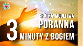 MODLITWA PORANNA NA SOBOTĘ  3 MINUTY Z BOGIEM ❤️🙏❤️ ZAUFAJ BOGU + BŁOGOSŁAWIEŃSTWO