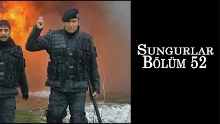 SUNGURLAR 52.Bölüm - HD