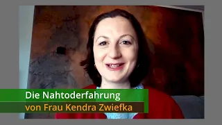 Die Nahtoderfahrung von Frau Kendra Zwiefka (Engl. subtitles)